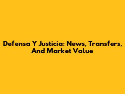 Defensa Y Justicia: News, Transfers, And Market Value