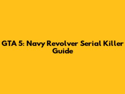 GTA 5: Navy Revolver Serial Killer Guide