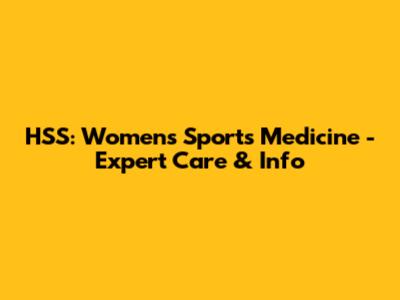 HSS: Women's Sports Medicine - Expert Care & Info
