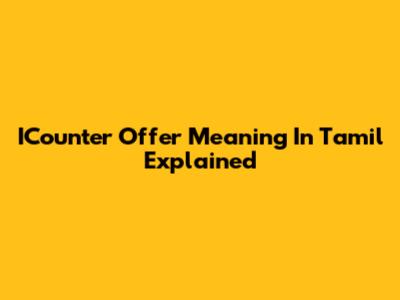 ICounter Offer Meaning In Tamil Explained