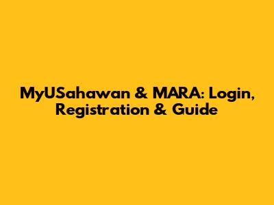 MyUSahawan & MARA: Login, Registration & Guide