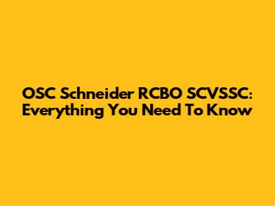 OSC Schneider RCBO SCVSSC: Everything You Need To Know