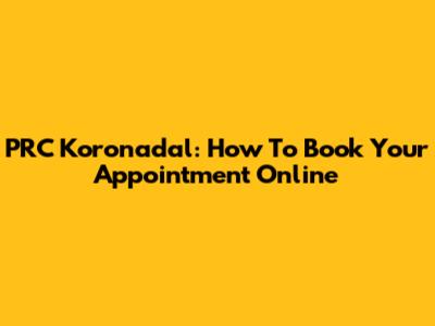 PRC Koronadal: How To Book Your Appointment Online