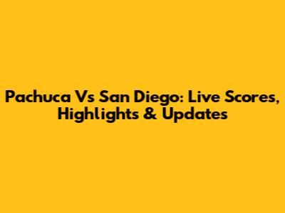 Pachuca Vs San Diego: Live Scores, Highlights & Updates