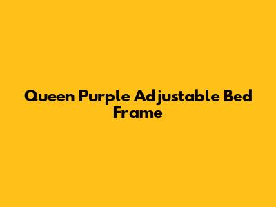 Queen Purple Adjustable Bed Frame